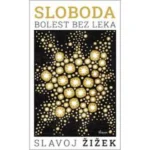 Sloboda: Bolest bez leka