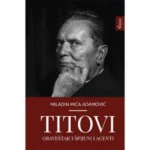 Titovi obaveštajci špijuni i agenti: dokumentarne priče