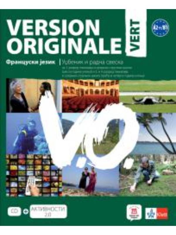 9788677623586 Version originale VERT - udžbenik i radna sveska za 2. razred gimnazije i srednjih stručnih škola (6. godina učenja) I 3. I 4. razred gimnazije i srednjih stručnih škola (3. I 4. godina učenja) + CD - Slika 1