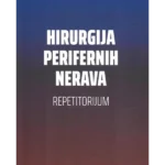 Hirurgija perifernih nerava-repetitorijum
