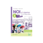 Noi ci siamo 2 Libro studente