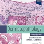 Dermatopathology, 4th Edition