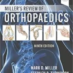 Millers Review of Orthopaedics 9th edition