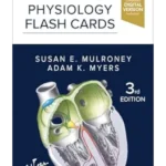 Netter's Physiology Flash Cards, 3nd Edition
