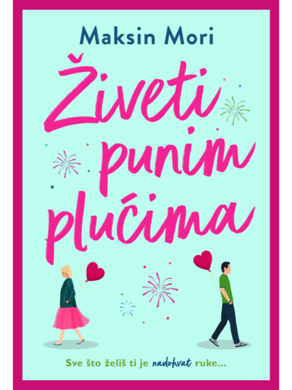9788661422317 Živeti punim plućima - Only Smiley izdavaštvo - Slika 1
