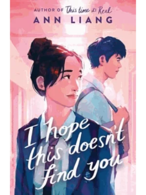 I Hope This Doesn't Find You