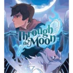 Through the Moon