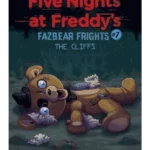 The Cliffs - Five Nights at Freddy's