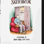 Robert Crumb. Sketchbook Vol. 2. 1968-1975