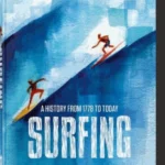 Surfing, 1778-Today