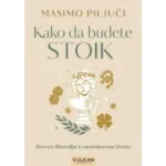 Kako da budete stoik