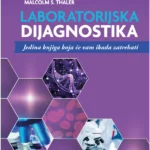Laboratorijska dijagnostika : jedina knjiga koja će vam ikada zatrebati