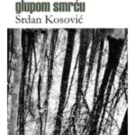 Bogovi umiru glupom smrću