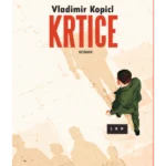 Krtice - Vladimir Kopicl