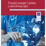 Temeljni postupci i vještine u zdravstvenoj njezi
