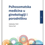 Psihosomatska medicina u ginekologiji i porodništvu