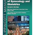 The Johns Hopkins Manual of Gynecology and Obstetrics 7e