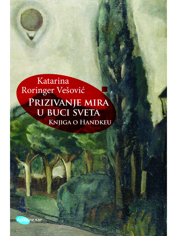9788652304615 Prizivanje mira u buci sveta: Knjiga o Handkeu - Slika 1