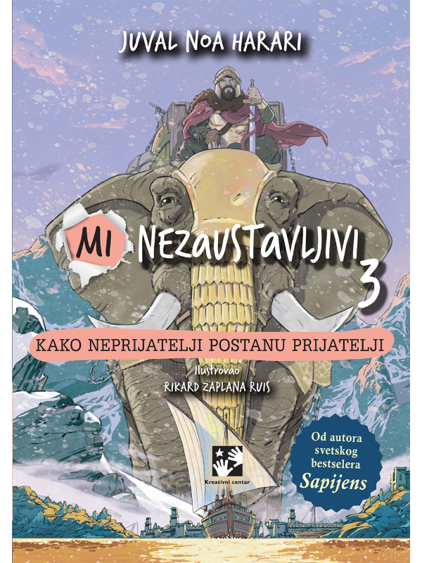 9788652913374 Mi nezaustavljivi 3 Kako neprijatelji postanu prijatelji - Slika 1