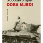 Doba mjedi. Drugo izdanje