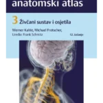 ANATOMSKI ATLAS 3. DIO (PRIR) živčani sustav i osjetila
