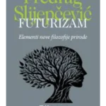 Futurizam – Elementi nove filozofije prirode