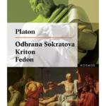 Odbrana Sokratova; Kriton; Fedon