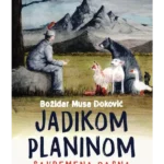 Jadikom planinom savremene basne