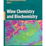Wine Chemistry and Biochemistry