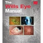 The Wills Eye Manual 9th: Print + eBook with Multimedia: Office and Emergency Room Diagnosis and Treatment of Eye Disease