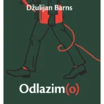 Odlazim(o)