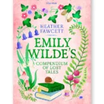 Emily Wilde's Compendium of Lost Tales
