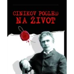 Cinikov pogled na život