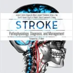 Stroke: 7th Edition Pathophysiology, Diagnosis, and Management