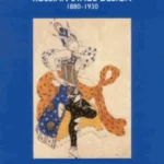 Masterpieces of Russian Stage Design, 1880-1930