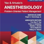 Yao & Artusio's Anesthesiology: Problem-Oriented Patient Management 10th