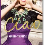 Mario Testino. Ciao