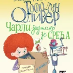 Gospodin Oliver. Čarli jednako je sreća