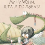 Minimoni, šta je to ljubav?