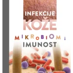 INFEKCIJE KOŽE, MIKROBIOM, IMUNOST