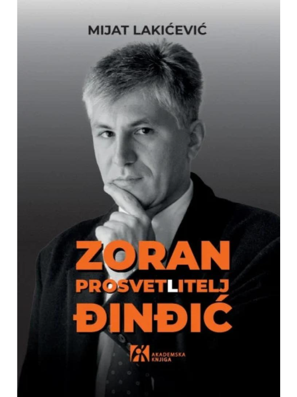 9788662636454 Zoran Đinđić: Prosvet(l)itelj, 2. izdanje - Slika 1