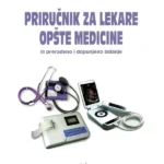 Priručnik za lekare opšte medicine III prerađeno i dopunjeno izdanje