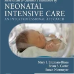 Merenstein & Gardner's Handbook of Neonatal Intensive Care 10th Edition