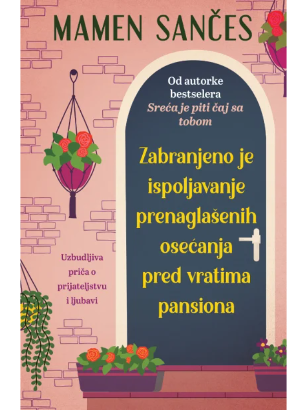 9788652160792 Zabranjeno je ispoljavanje prenaglašenih osećanja pred vratima pansiona - Slika 1