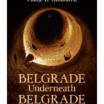 Belgrade Underneath Belgrade