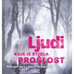 Ljudi koje je stigla prošlost