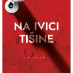 Na ivici tišine, 1. izdanje