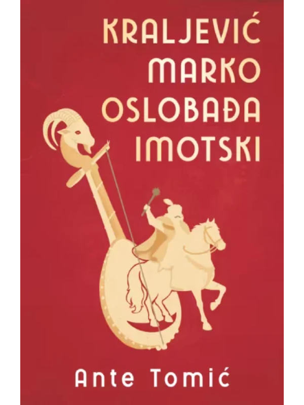 9788652161249 Kraljević Marko oslobađa Imotski - Slika 1