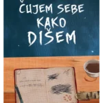 Čujem sebe kako dišem