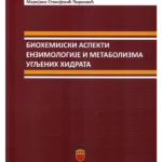 Biohemijski aspekti enzimologije i metabolizma ugljenih hidrata